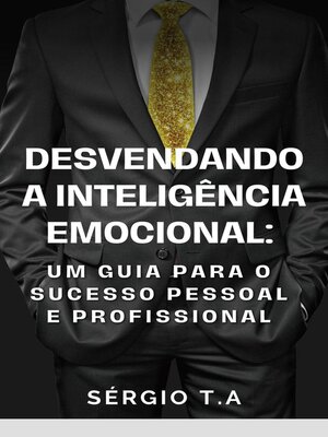 cover image of Desvendando a Inteligência Emocional